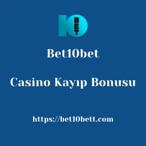 Bet10bet Casino Kayıp Bonusu
