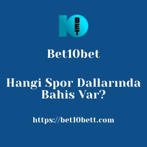 Bet10bet Hangi Spor Dallarında Bahis Var?