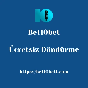 Bet10bet Ücretsiz Döndürme
