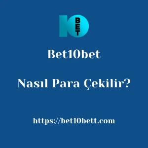 Bet10bet'dan Nasıl Para Çekilir?
